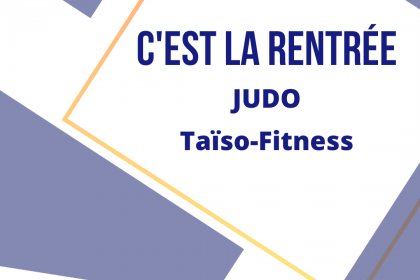 Reprise des cours de judo et Taïso-Fitness