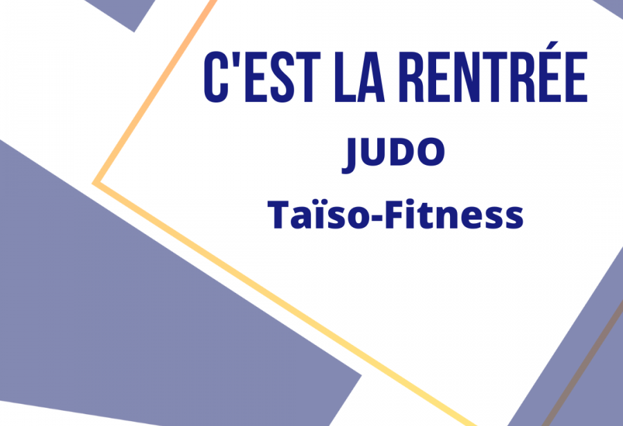 Reprise des cours de judo et Taïso-Fitness